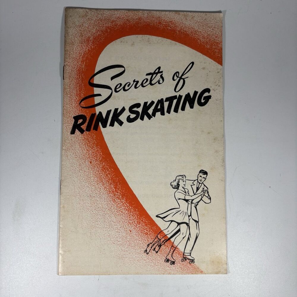 Vtg 1955 SECRETS OF RINK SKATING EDITION-SKATING AND SKATE DANCE INSTRUCTIONS